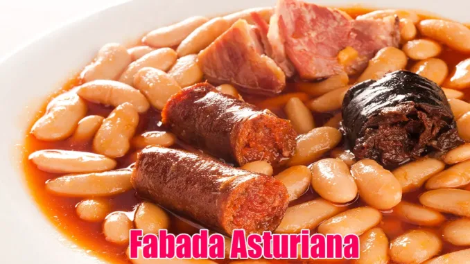 Fabada Asturiana Fabada Asturiana